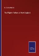 The Pilgrim Fathers of New England