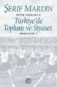 Türkiyede Toplum ve Siyaset