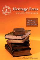 Heritage Press: Annotative Bibliography, Volume 2, Authors E-K, 2nd Edition
