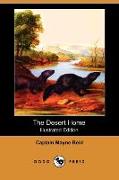 The Desert Home (Illustrated Edition) (Dodo Press)