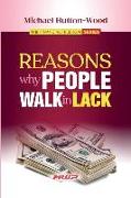 Reasons Why People Walk in Lack