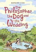 The Philosopher, the Dog and the Wedding