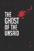 The Ghost of the Unsaid: Part One-The Panopticon