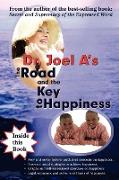 The Road and the Key to Happiness