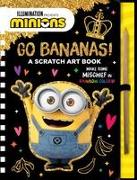 Minions: Go Bananas!: A Scratch Art Book