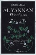 Al Yannan, El Jardinero