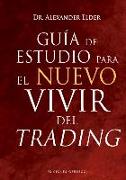 Guía de Estudio Para El Nuevo Vivir del Trading