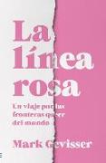 Linea Rosa, La