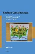 Khoisan Consciousness: An Ethnography of Emic Histories and Indigenous Revivalism in Post-Apartheid Cape Town