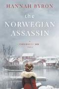 The Norwegian Assassin: A Riveting & Heart-Wrenching Nordic Family Saga from World War 2