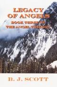 Legacy of Angels: Book Three of the Angel Trilogy