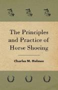 The Principles and Practice of Horse Shoeing