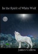 In the Spirit of White Wolf