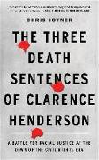 The Three Death Sentences of Clarence Henderson