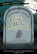 The Ghostly Tales of the Long Beach Peninsula