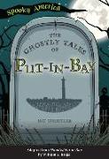 The Ghostly Tales of Put-In-Bay