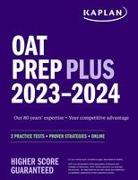 Oat Prep Plus 2023-2024: 2 Practice Tests + Proven Strategies + Online