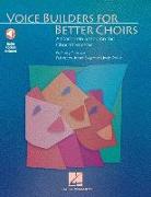 Voice Builders for Better Choirs