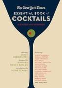 The New York Times Essential Book of Cocktails (Second Edition)