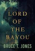 Lord of the Bayou