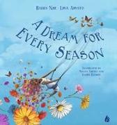 A Dream for Every Season