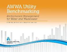 2021 AWWA Utility Benchmarking: Performance Management for Water and Wastewater