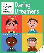 Mini Movers & Shakers: Daring Dreamers: (Early Reader Biography, Biographies for Kids, Amelia Earhart, Frida Kahlo, Mae Jemison, Walt Disney)