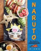 Naruto: The Unofficial Cookbook: (Naruto Cookbook, Anime Cookbook, Naruto Book, Anime Tie-In)