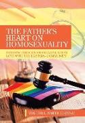 The Father's Heart on Homosexuality