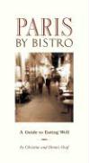 Paris by Bistro: A Guide to Eating Well