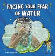 Facing Your Fear of Water