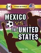 Mexico vs. the United States