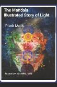 The Mandala Illustrated Story of Light