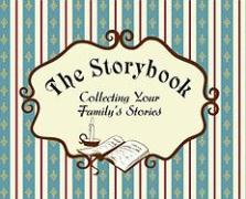 The Storybook: Collecting Your Family's Stories