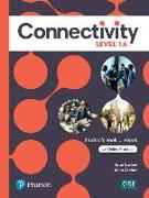 Connectivity Level 1A Student's Book & Interactive Student's eBook with Online Practice, Digital Resources and App