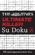 The Times Ultimate Killer Su Doku Book 15