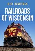 Railroads of Wisconsin