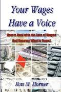 Your Wages Have a Voice