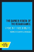 The Darker Vision of the Renaissance