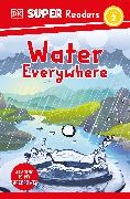 DK Super Readers Level 2 Water Everywhere