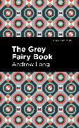 The Grey Fairy Book