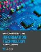 Edexcel International A Level Information Technology Teacher Resource Pack