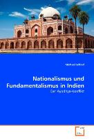 Nationalismus und Fundamentalismus in Indien