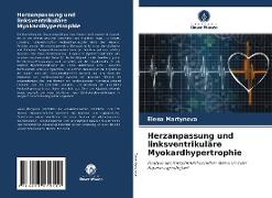 Herzanpassung und linksventrikuläre Myokardhypertrophie