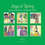 Joys of Spring: Spring Celebrations around the World