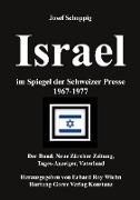 Israel im Spiegel der Schweizer Presse 1967-1977