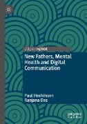 New Fathers, Mental Health and Digital Communication