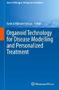 Organoid Technology for Disease Modelling and Personalized Treatment