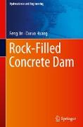 Rock-Filled Concrete Dam