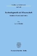 Rechtsdogmatik als Wissenschaft